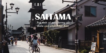 SAITAMA - top những tỉnh có mức lương tối thiểu cao nhất Nhật Bản